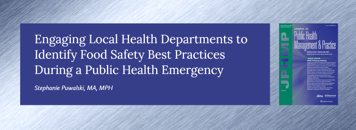 Engaging Local Health Departments to Identify Food Safety Best Practices During a Public Health Emergency