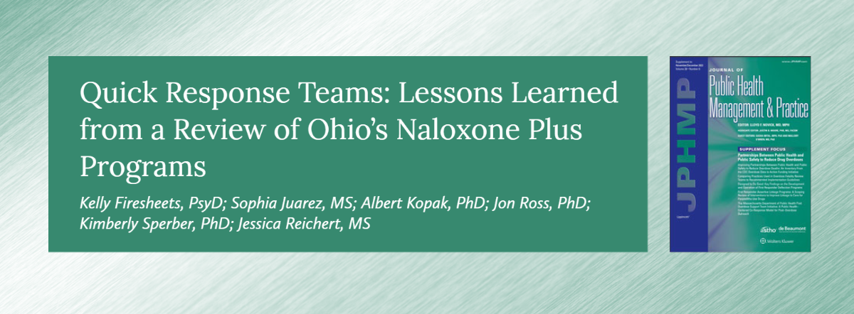Kelly Rational Response Team Quick Response Teams: Lessons Learned from a Review of Ohio’s Naloxone ...